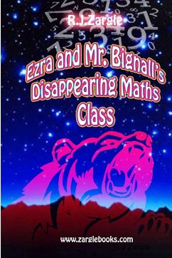 Ezra & Mr. Bignall's Disappearing Maths Class - Zargle, R J