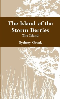 The Island of the Storm Berries - Orsak, Sydney
