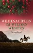 Weihnachten im Wilden Westen -... - Bild 1