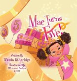 Mae Turns Five