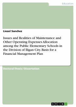 Issues and Realities of Maintenance and Other Operating Expenses Allocation among the Public Elementary Schools in the Division of Iligan City. Basis for a Financial Management Plan