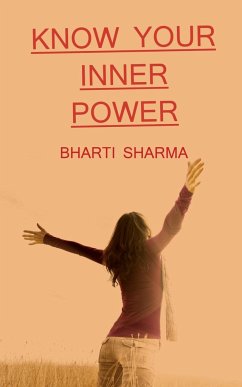 Know Your Inner Power / अंतरशक्ति को पहचाने - Sharma, Bharti