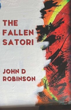 Fallen Satori - Robinson, John D.