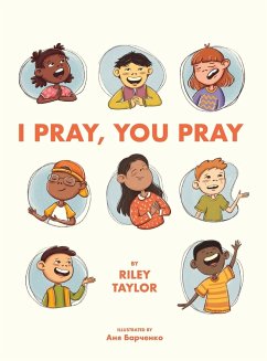 I Pray, You Pray - Taylor, Riley