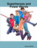 Superheroes and Power Words