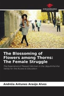 Cover The Blossoming of Flowers among Thorns: The Female Struggle
