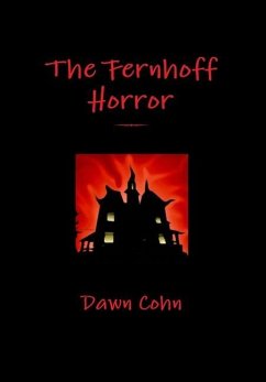 The Fernhoff Horror - Cohn, Dawn