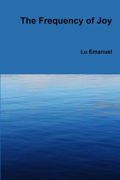 The Frequency of Joy - Emanuel, Lu