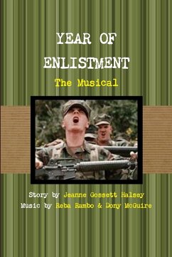 YEAR OF ENLISTMENT, THE MUSICAL - Halsey, Jeanne Gossett