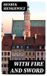 With Fire and Sword (eBook, ePUB) - Bild 1