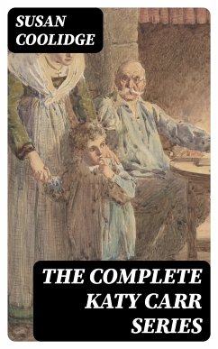 The Complete Katy Carr Series (eBook, ePUB) - Coolidge, Susan