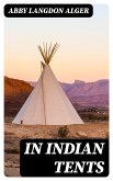 In Indian Tents (eBook, ePUB)