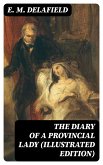 The Diary of a Provincial Lady (Illustrated Edition) (eBook, ePUB)