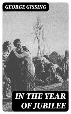 In the Year of Jubilee (eBook, ePUB) - Gissing, George