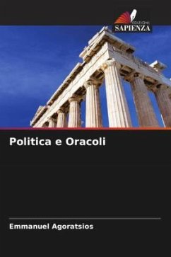 Politica e Oracoli - Agoratsios, Emmanuel