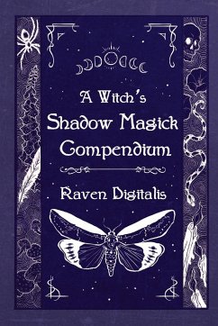 A Witch's Shadow Magick Compendium - Digitalis, Raven