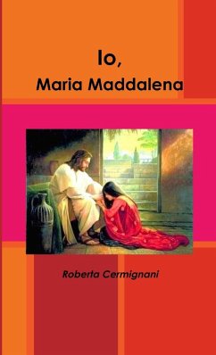 Io, Maria Maddalena - Cermignani, Roberta