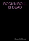 ROCK'N'ROLL IS DEAD