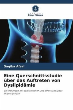 Eine Querschnittsstudie über das Auftreten von Dyslipidämie - AFZAL, SAQIBA