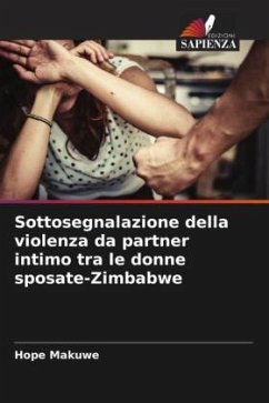 Sottosegnalazione della violenza da partner intimo tra le donne sposate-Zimbabwe - Makuwe, Hope