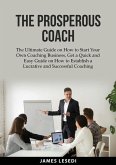 The Prosperous Coach The Prosperous Coach