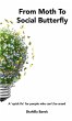From Moth To Social Butterfly - Bild 1