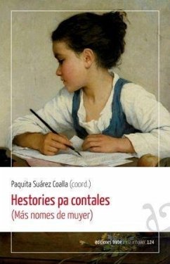 Hestories pa contales : (más nomes de muyer) - Suárez Coalla, Paquita