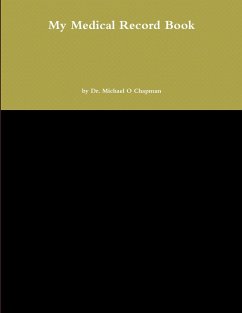 My Medical Record Book - Chapman, Michael O