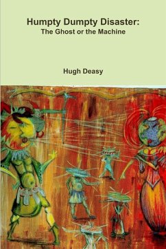 Humpty Dumpty Disaster - Deasy, Hugh