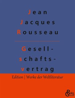 Der Gesellschaftsvertrag - Rousseau, Jean Jacques
