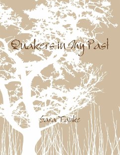 Quakers in My Past - Tanke, Sara