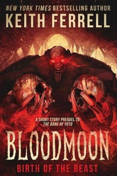 Bloodmoon: Birth of the Beast - Ferrell, Keith