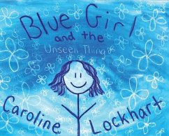 Cover Blue Girl and the Unseen Thing