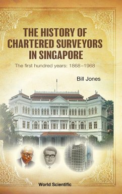 The History of Chartered Surveyors in Singapore - Bill Jones