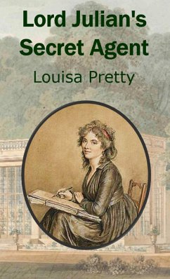 Lord Julian's Secret Agent - Pretty, Louisa