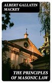 The Principles of Masonic Law (eBook, ePUB)