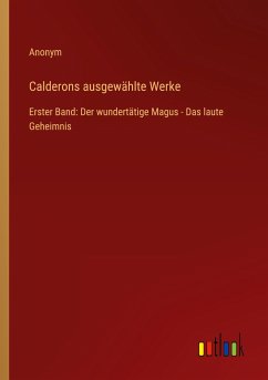 Calderons ausgewählte Werke