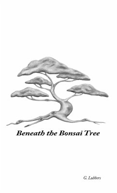 Beneath the Bonsai Tree - Lubbers, G.