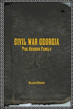 CIVIL WAR GEORGIA The Hendon Family - Hendon, William S