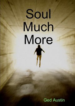Soul Much More - Austin, Ged