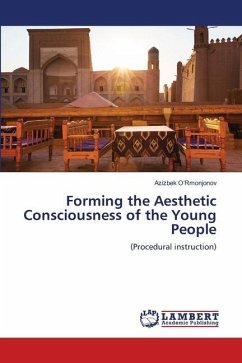 Forming the Aesthetic Consciousness of the Young People - O'Rmonjonov, Azizbek