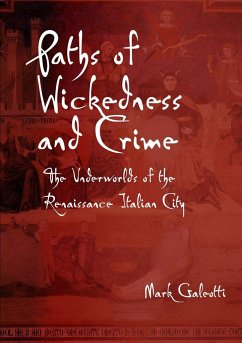 Paths of Wickedness and Crime - Galeotti, Mark