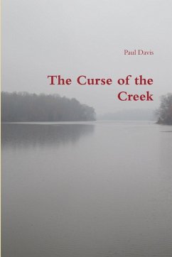 The Curse of the Creek - Davis, Paul