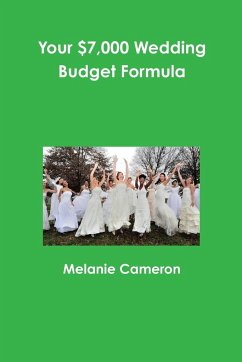 Your $7,000 Wedding Budget Formula - Cameron, Melanie