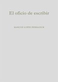 El oficio de escribir