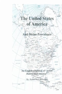 The United States of America and Divine Providence - Schwartz, Rabbi Yoel