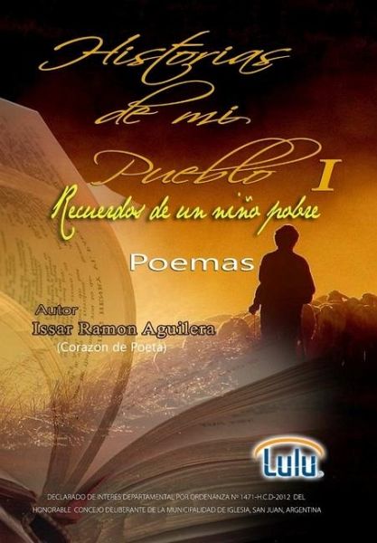 Historias de mi pueblo I (Recuerdos de un niño pobre) Historias de mi pueblo I (Recuerdos de un niño pobre)