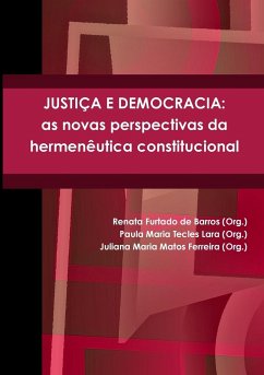 JUSTIÇA E DEMOCRACIA - Furtado De Barros, Renata; Tecles Lara, Paula Maria