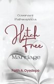 Covenant Pathways to a Hitch Free Marriage
