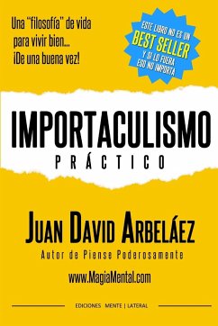 Importaculismo Práctico - Arbeláez, Juan David